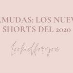 Las bermudas, los nuevos shorts del 2020